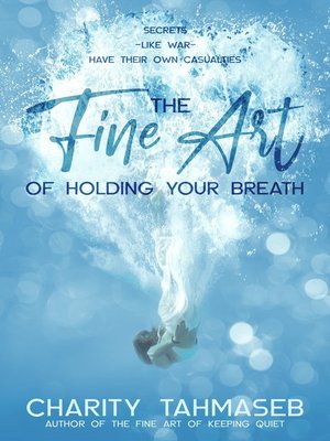 cover image of The Fine Art of Holding Your Breath
